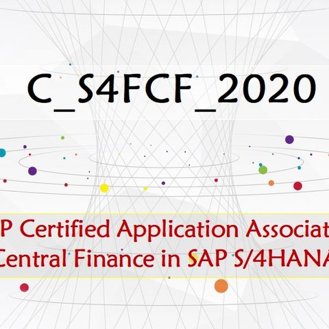 Central Finance in SAP S/4HANA C_S4FCF_2020 Dumps