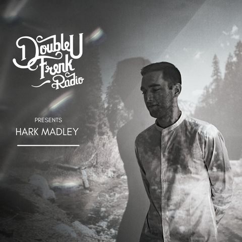 DUF Radio presents Hark Madley
