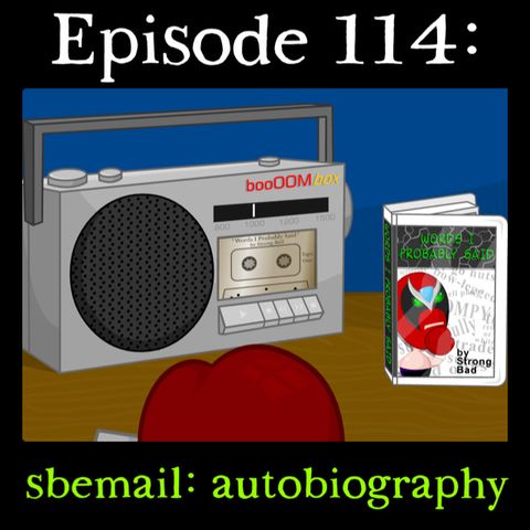 114: sbemail: autobiography