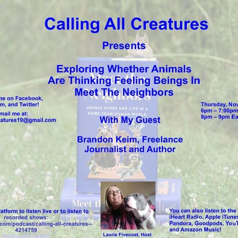 Calling All Creatures Exploring Whether Animals Are Thinking, Feeling Beings in Meet The Neighbors