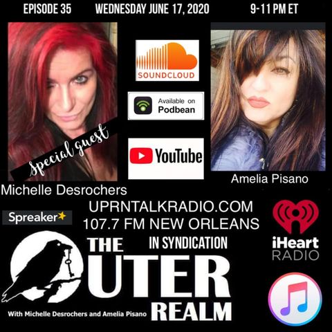 The Outer Realm With Michelle Desrochers and Amelia Pisano