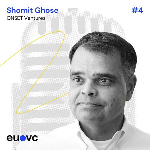 #4 Shomit Ghose, ONSET Ventures