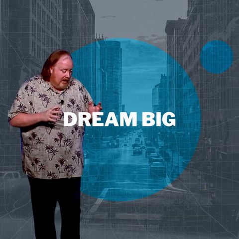 Dream Big