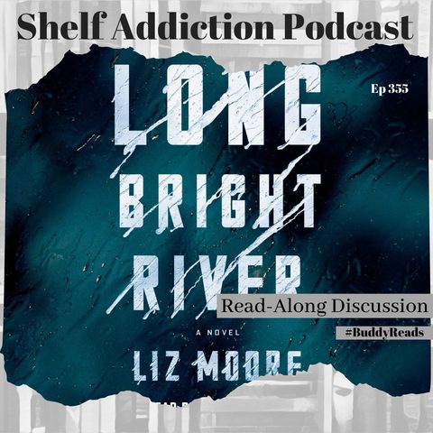 #BuddyReads Discussion of Long Bright River | Book Chat