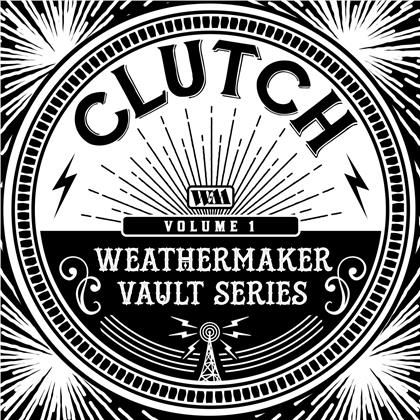 Metal Hammer of Doom: Clutch - The Weathermaker Vault Series, Volume 1
