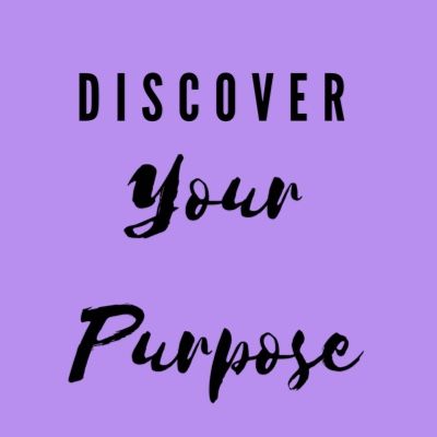 How To Discover God’s Purpose for Your Life!