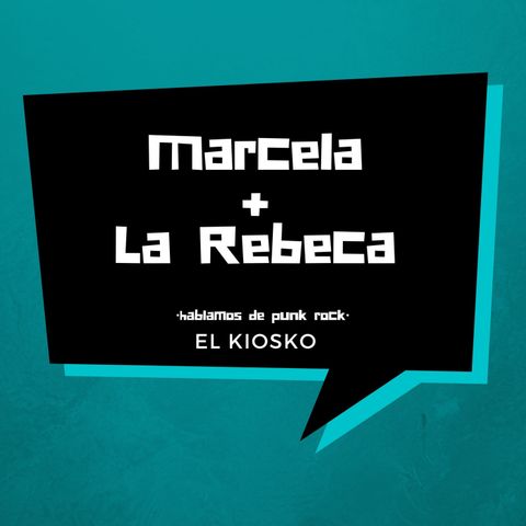 Marcela habla sobre La Rebeca