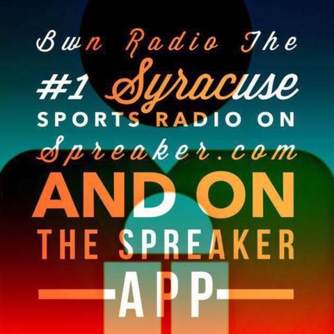 Bwn Radio #3- Syracuse Upcoming Schedule, NFL Week 5 Predictions, and More!