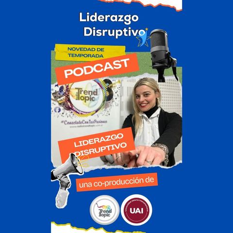 LIDERAZGO DISRUPTIVO - TEMPORADA 1-