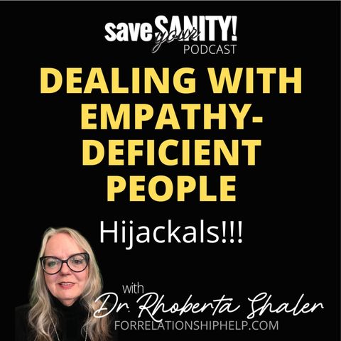 Dealing with EMPATHY-DEFICIENT People