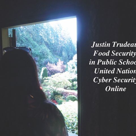 Justin Trudeau and Food Security in Public Schools
