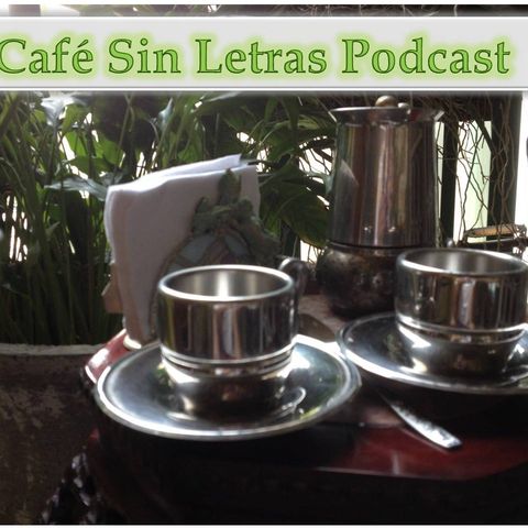 CafesinLetras -Episodio 26- Tertulia de letras con Adriana Rodríguez