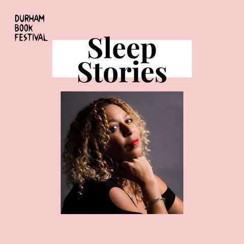 Sleep Stories: Daffodilly Dreams by Salena Godden