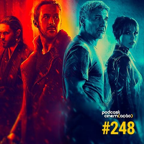 #248: Blade Runner 2049