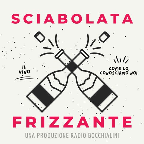 Sciabolata Frizzante - The italian wine girl
