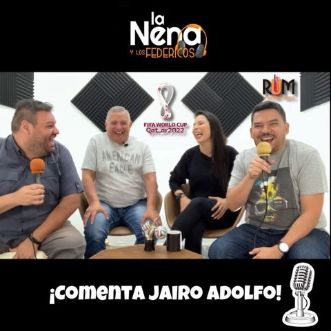 La Nena y Los Federicos - T004 EP011 "COMENTA JAIRO ADOLFO"
