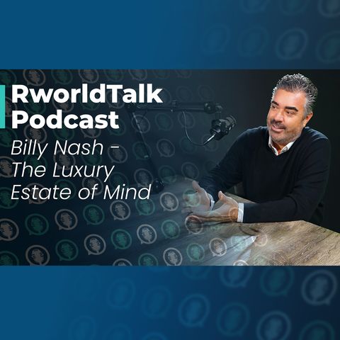 Episode 45: The Luxury Estate of Mind