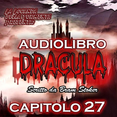 Dracula - Capitolo 27