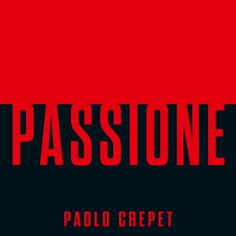 Paolo Crepet "Passione"