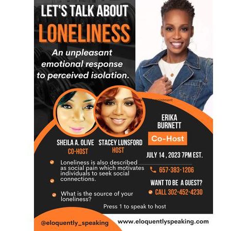 Eloquently Speaking About Loneliness With Life Coach Erika Burnett