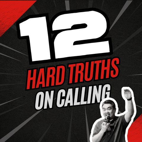 12 Hard Truths on Calling