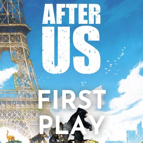 First Play - After Us