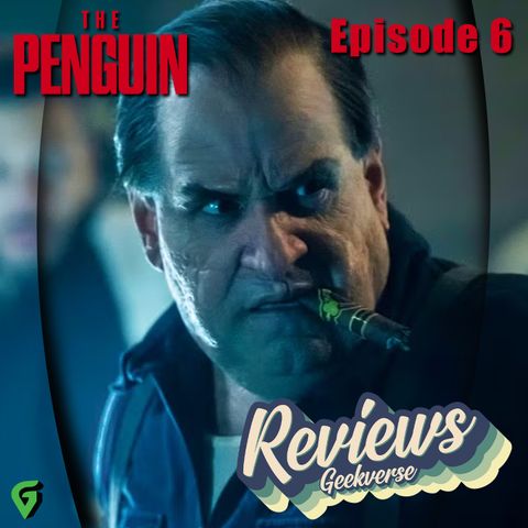 Penguin Episode 6 Spoilers Review