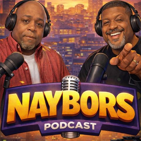 Naybors Podcast S6E9 "Posters on my wall"