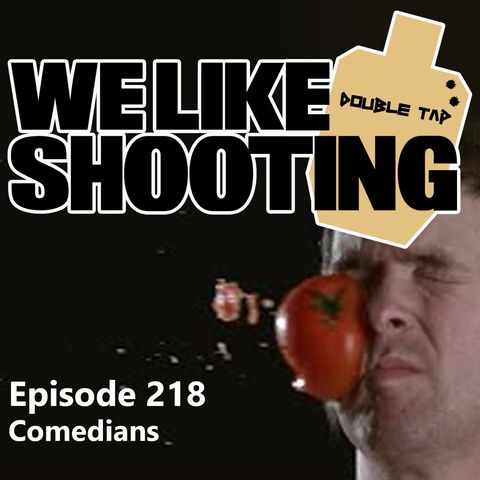 WLS Double Tap 218 - Comedians