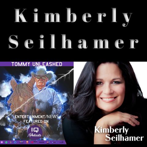Kimberly Seilhamer LIVE on The Real Tommy UnLeashed Ep 403