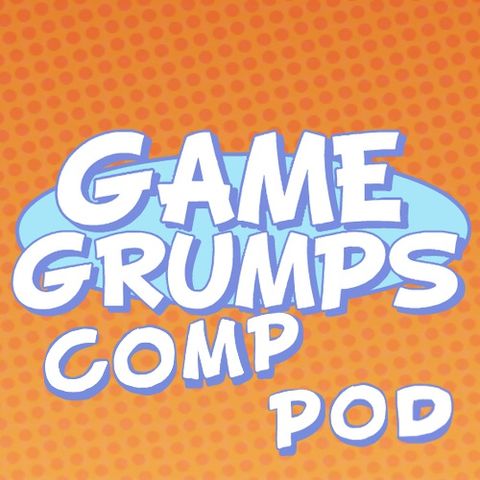 Game Grumps Childhood Stories -1