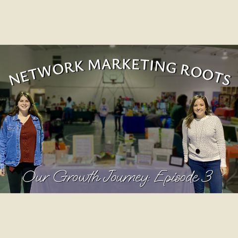 How Network Marketing Launched Our Personal Growth Journey