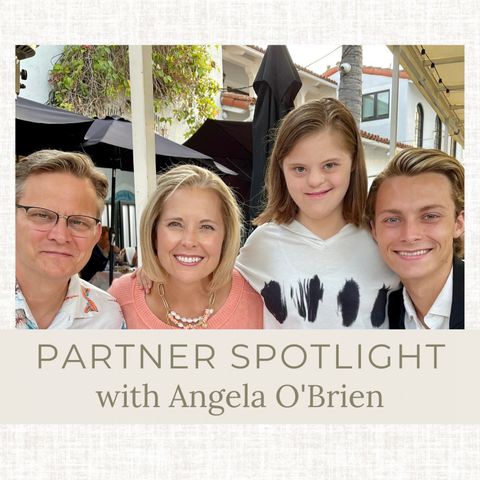 Ep 307: Partner Spotlight with Angela O'Brien