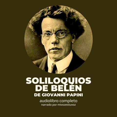SOLILOQUIOS DE BELÉN, de Giovanni Papini