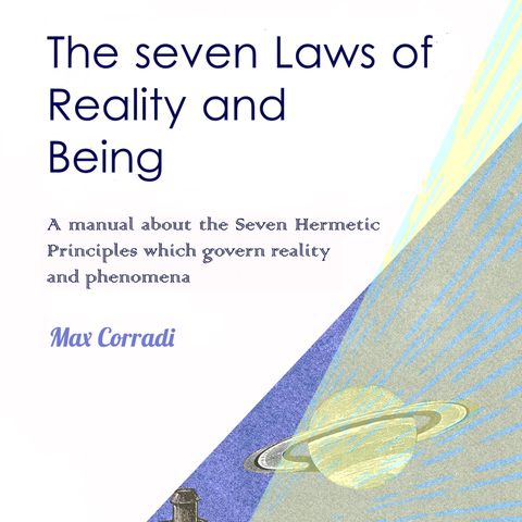 The Seven Hermetic Principles of Reality - The phenomena of mental suggestion