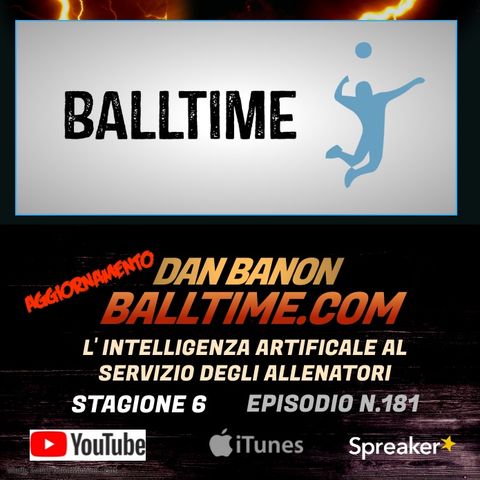 Episodio 181: Dan Banon & Balltime.com - L'intelligenza artificiale al servizio degli allenatori (aggiornamento)