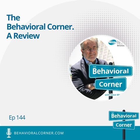 The Behavioral Corner. A Review.
