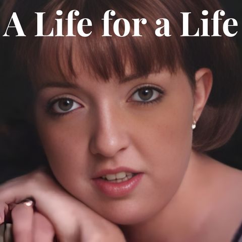 A Life for a Life