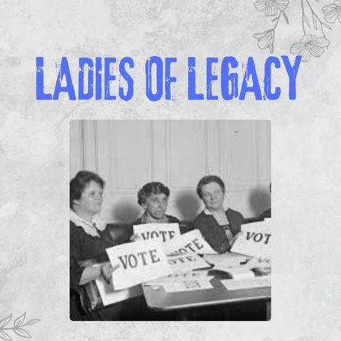 Ladies of legacy