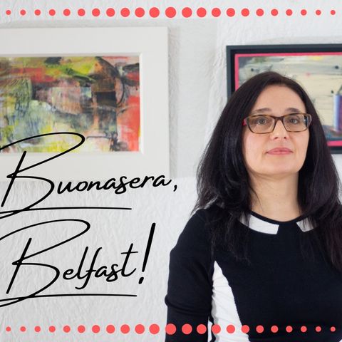 Buonasera, Belfast! #13 | Contemporary art with Francesca Biondi