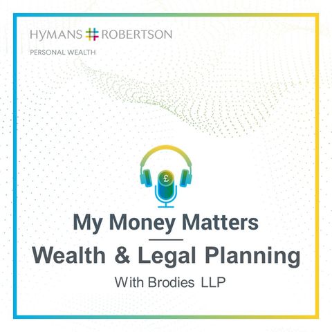 Wealth & Legal Planning - Episode 2