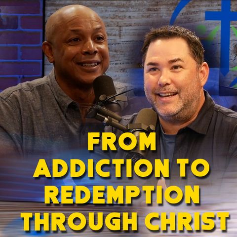 From Addiction to Redemption Through Christ