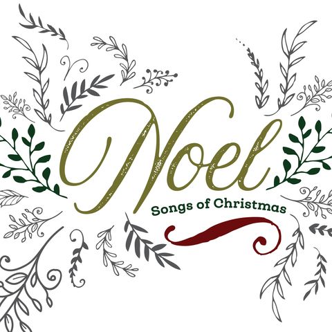 Noel – The Songs of Christmas – Pt.3