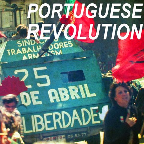 E42: The Portuguese revolution, part 2