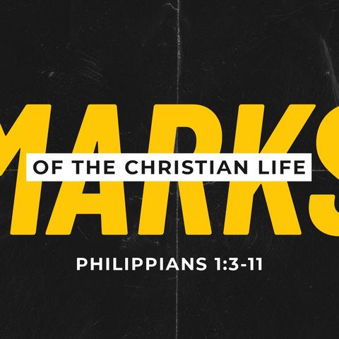 Marks of the Christian Life