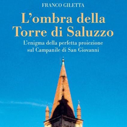 Franco Giletta "L'ombra della Torre di Saluzzo"