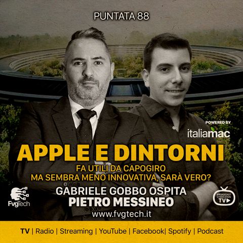88 - Apple e dintorni. Gabriele Gobbo con Pietro Messineo