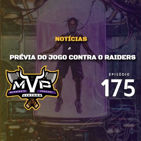 Central Vikings Brasil - MVP 175 - Palavras do Viking Sincero