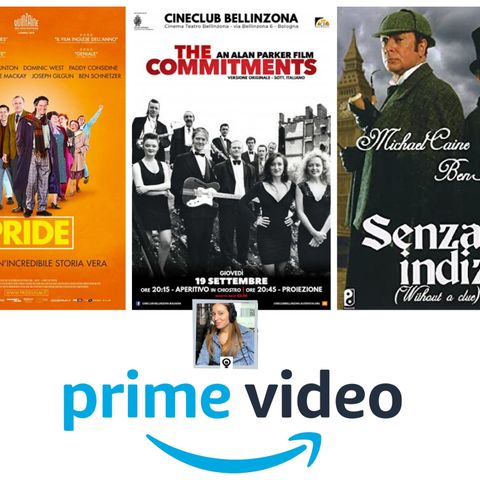 Ep. 5: Amazon Prime video 3 commedie da guardare