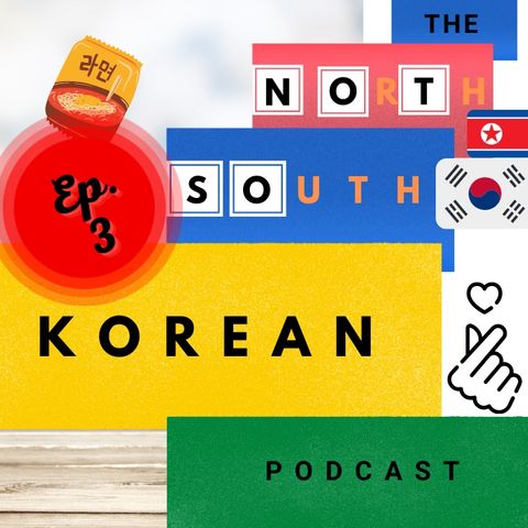 Episode THREE:  A Brief History of Korea-Town UK (+ a lot More!)